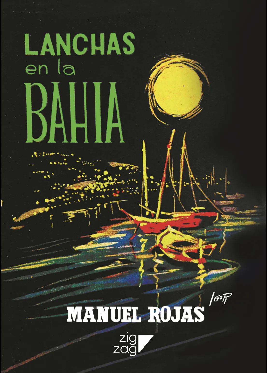 Manuel Rojas - Lanchas en la bahia Zig-Zag