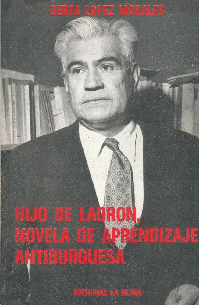 Hijo de ladrón, novela de aprendizaje antiburguesa