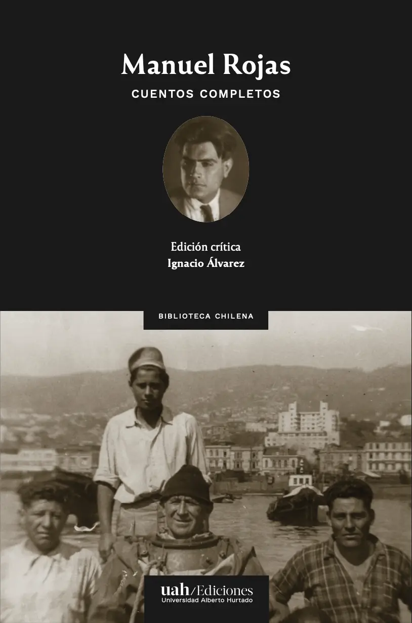 Manuel Rojas: Cuentos Completos