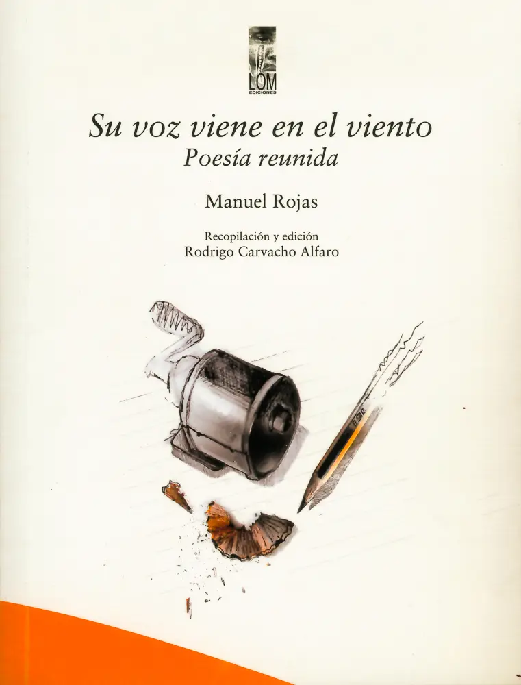 Manuel Rojas: Su voz viene en el viento