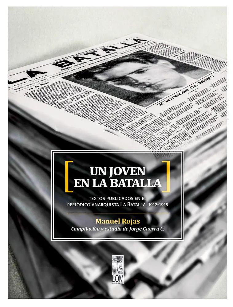 Manuel Rojas: Un joven en la Batalla