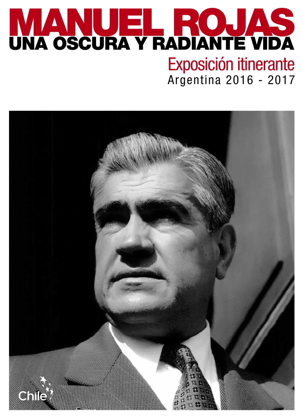 Manuel Rojas, una oscura y radiante vida